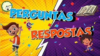 Jogo de Perguntas e Respostas para Crianças | Parte 2