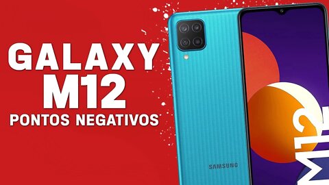 Galaxy M12 - Pontos Negativos que você PRECISA SABER!