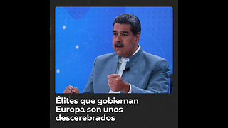 Maduro arremete contra los líderes europeos