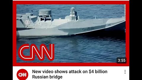 New video shows attack on $4 billion Russian bridge