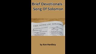 Song of Solomon 1:12 14 Part B , by Ken Hardisty