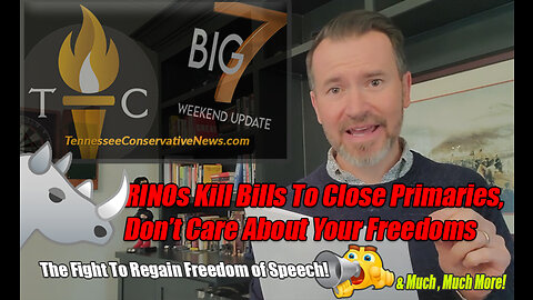 Killed Bills To Close Primaries, RINOs Don't Care About Your Freedoms, Fight To Regain Free Speech!