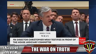 "Your Time Is Coming Mr. Wray" SNEAK PREVIEW: The War On Truth Documentary By Nick Searcy