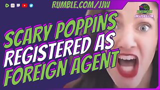 Scary Poppins Registered As FOREIGN AGENT
