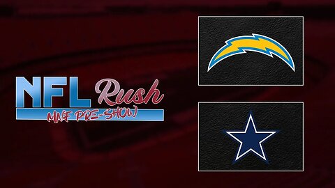 Chargers vs Cowboys | MNF Pregame Show | NFL Rush