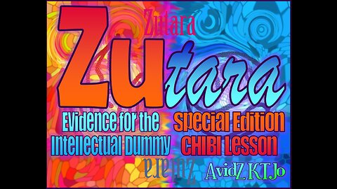 Zutara Evidence for the Intellectual Dummy ZEFID Special Chibi Edition