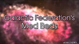 The Promise of Med Beds by the Galactic Federation: Healing Miracles A Vision of Love and Healing