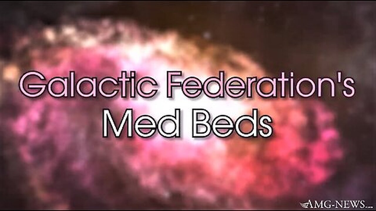 The Promise of Med Beds by the Galactic Federation: Healing Miracles A ...