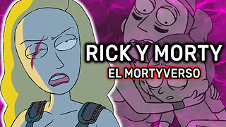 El mortyverso existe...y es bastante raro | Rick y Morty - Parte 2/3 Resumen Express!