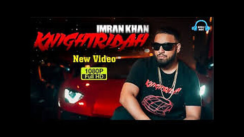 Imran Khan - Knightridah (Official Music Video) (1080)