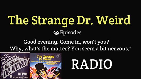 The Strange Dr. Weird 1944 (ep06) The Man Who Talked with Death