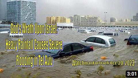 GOD'S WRATH UPON ISRAEL: HEAVY RAINFALL CAUSES SEVERE FLOODING IN TEL AVIV