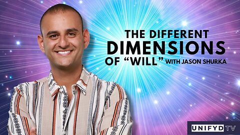 UNIFYD TV -workshop “The Different Dimensions of Will” (TRAILER)