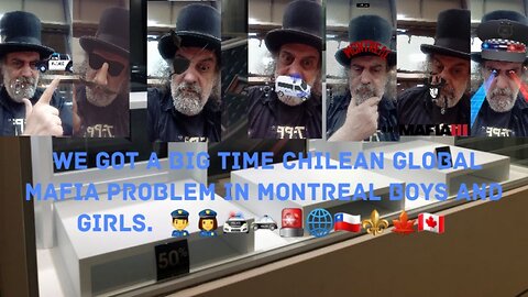 Montreal Is Hit With Chilean Global Crime. 👮‍♂️👮‍♀️🚔🚓🚨🌐🇨🇱⚜🍁🇨🇦