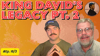 King David's Legacy Pt. 2 16/3