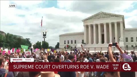 Roe v. Wade is overturned — What happens to Ohio?