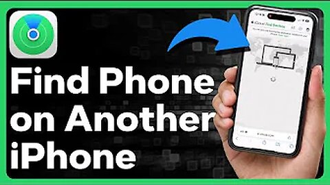 How To Find My iPhone From Another iPhone