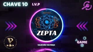 ZEPTA - Chave 10: I.V.P