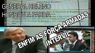 GENERAL HELENO HONROU A FARDA, E INTERVIU NO SUPREMO