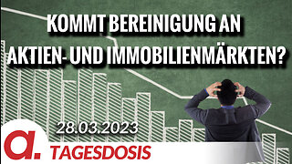 Kommt eine Bereinigung an den Aktien- und Immobilienmärkten? | Von Christian Kreiß