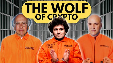 The Wolf of Crypto (SBF) Sam Bankman Fried: The FTX Collapse