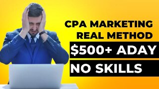 How to promote CPA Offers, MAKE $500+, Earn Money Online, CPA Marketing, No Work, No Skills