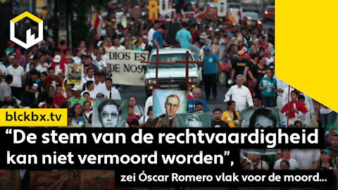 “De stem van de rechtvaardigheid kan niet vermoord worden”, zei Óscar Romero vlak de moord…