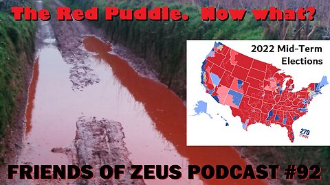 The Red Puddle: Now What? - FRIENDS OF ZEUS #92