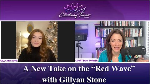 Ep 192: A New Take on the “Red Wave” with Gillyan Stone | The Courtenay Turner Podcast