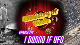 I Dunno If UFO | Ministry of Dude #278