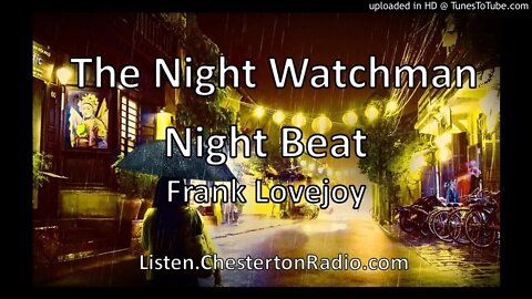 The Night Watchman - Night Beat - Frank Lovejoy