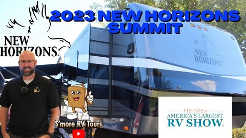 NEW HORIZONS 2023 Summit Tour with Cole Brokenicky Luxury Fifth Wheel 2022 Hershey RV Show