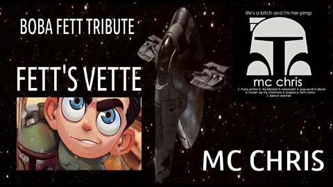 Fett's Vette | MC Chris | Boba Fett Tribute | Boba Fett