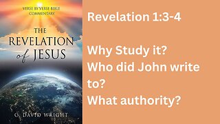 Revelation Chapter 1, verses 3-4