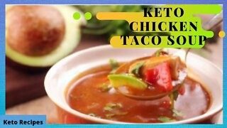 Keto Chicken Taco Soup