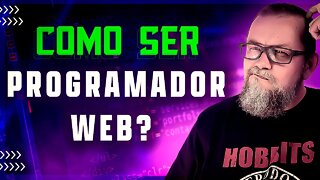 Torne-se um Programador Web | Guia completo para Aprender a Programar para Web - #31