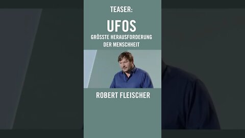 SHORT! Robert Fleischer: UFOs – Die größte Herausforderung der Menschheit (TEASER) #shorts