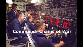 Command: Chains of War Push walkthrough