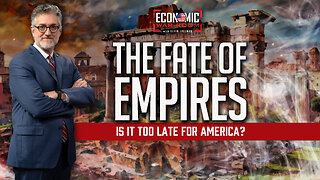 The Fate of Empires | Ep 289