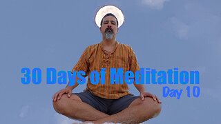 Meditation Day 10