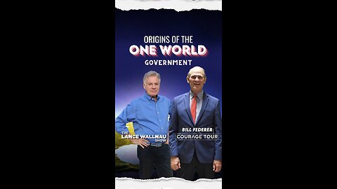 ORIGIN OF THE ONE WORLD GOVERNMENT