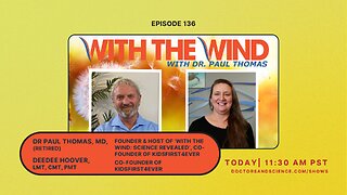 WITH THE WIND WITH DR. PAUL - SHOW 136;