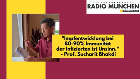 "Impfentwicklung bei 80-90% Immunität der Infizierten ist Unsinn." - Prof. Bhakdi | VÖ: 13.07.2020