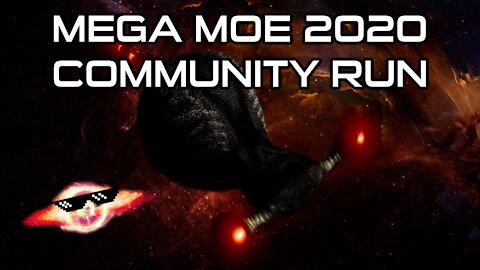 Star Sonata 2 - Mega Moe Run 2020 - First Run