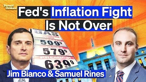 The Fed’s Fight With Inflation Is Not Over (Here’s Why) | Jim Bianco & Samuel Rines (Camp Kotok)