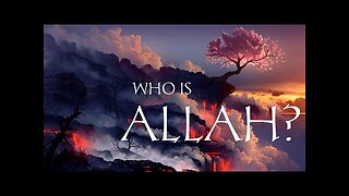 KNOW YOUR CREATOR | DO YOU UNDERSTAND WHO IS ALLAH?