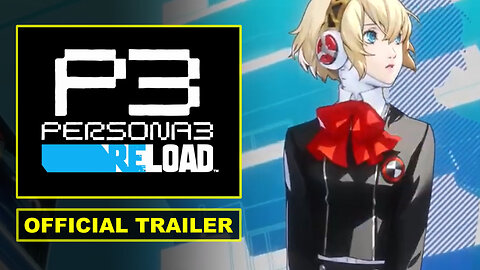 Persona 3 Reload - Official The Eternal Protector Trailer