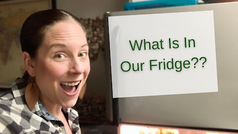 What Is In Our Fridge???