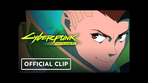 Cyberpunk: Edgerunners - Official Clip