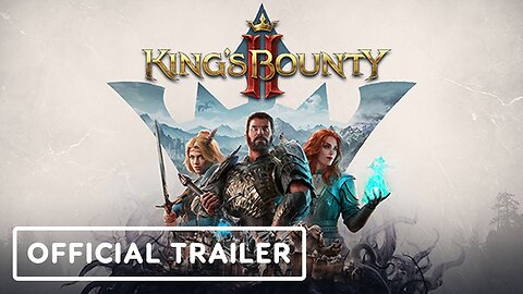 King’s Bounty 2 - Official Xbox Series X/S and PS5 Launch Trailer